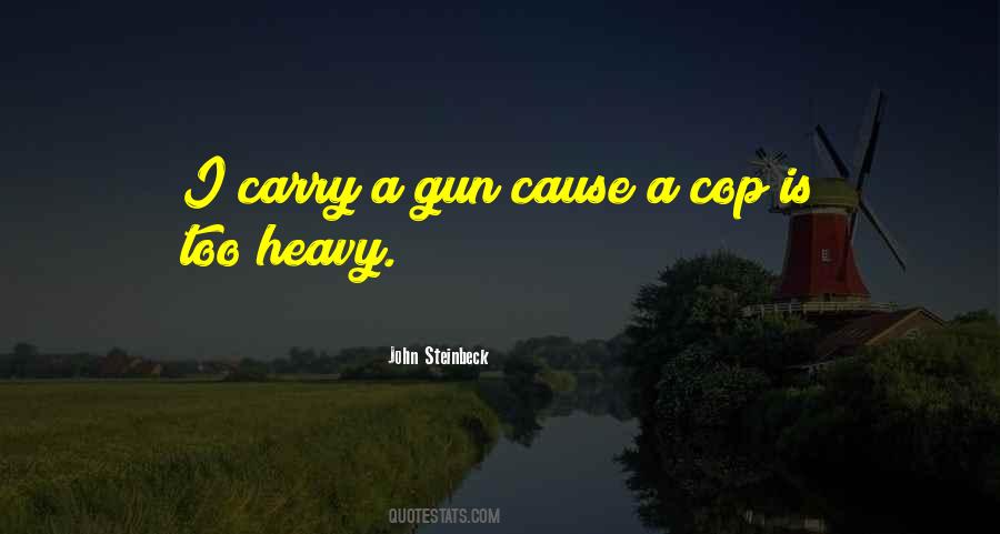 Quotes About Cop #147166 Quotes About Cop #147166
