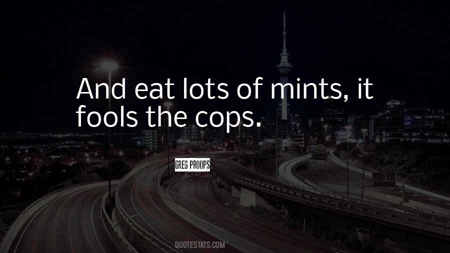Quotes About Cop #261747 Quotes About Cop #261747