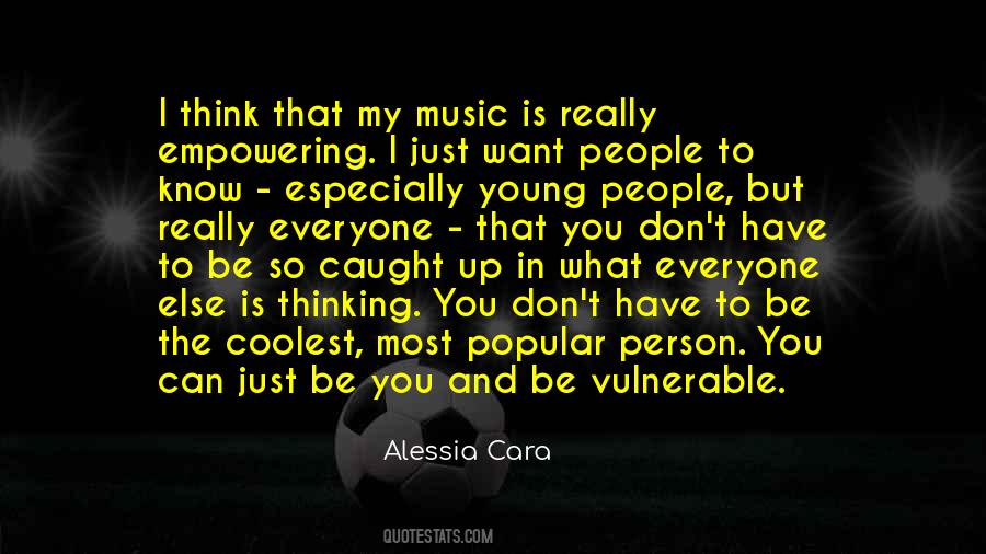 Quotes About Coolest Music #1484541