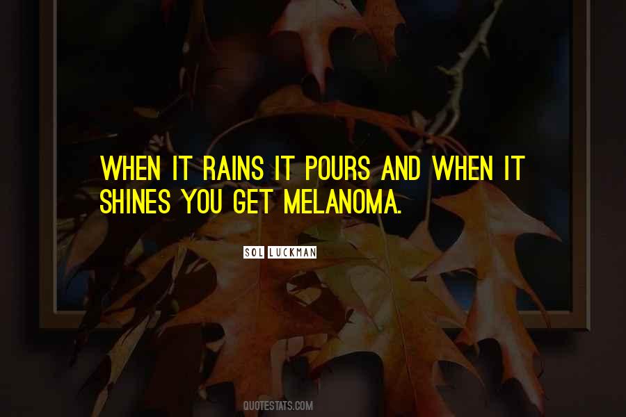Melanoma Skin Cancer Quotes #1691082