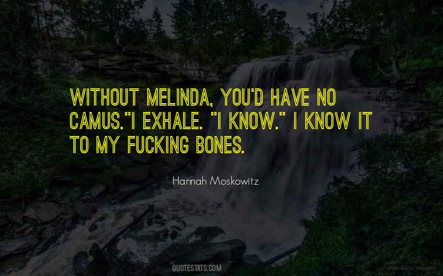 Melinda Quotes #1480008