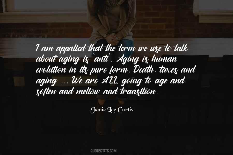 Mellow With Age Quotes #1254424