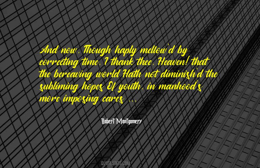 Mellow With Age Quotes #508635