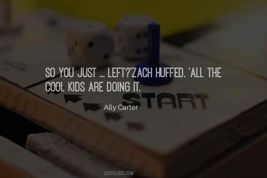 Quotes About Cool Kids #514584