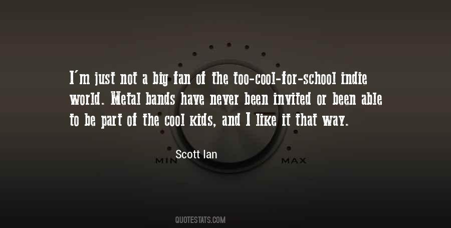 Quotes About Cool Kids #669204