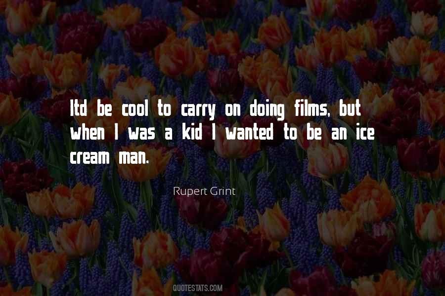 Quotes About Cool Kids #815904