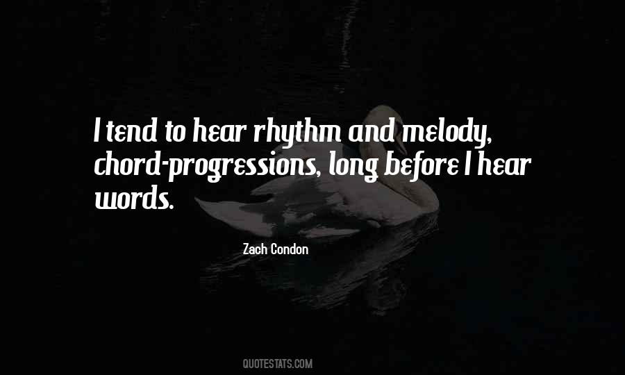Melody And Rhythm Quotes #613905