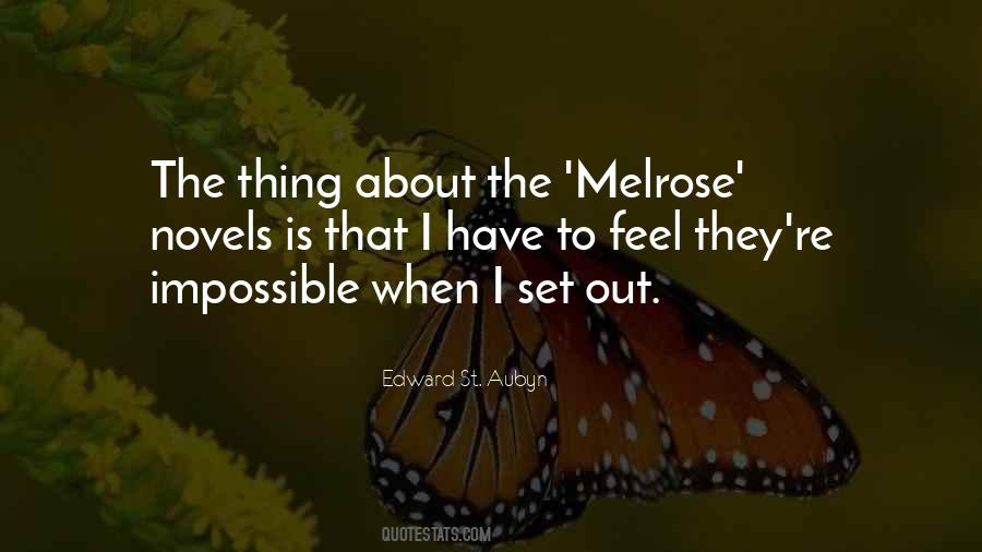 Melrose Quotes #1047175