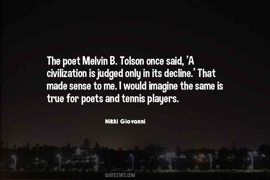 Melvin Tolson Quotes #1833990