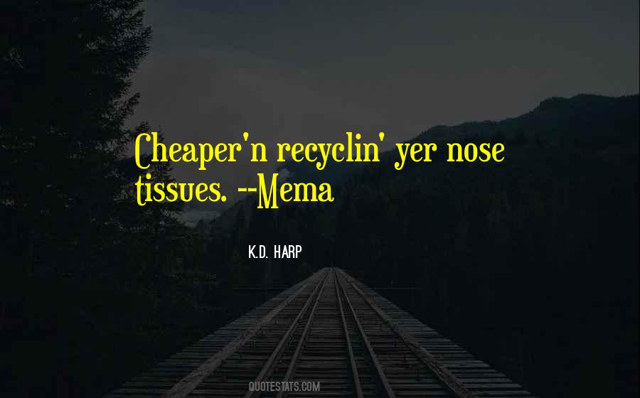 Mema Quotes #113594