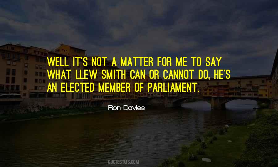 Member Of Parliament Quotes #541950