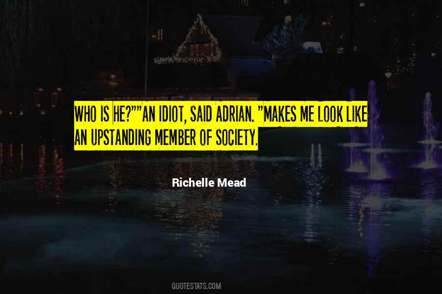 Member Of Society Quotes #1001425