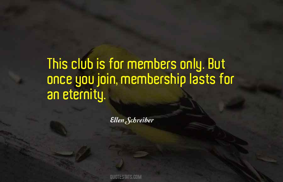 Members Only Quotes #1065957