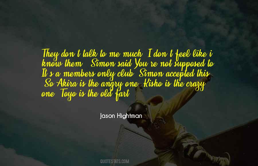 Members Only Quotes #549585
