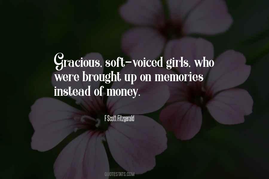 Memories And Money Quotes #1652615