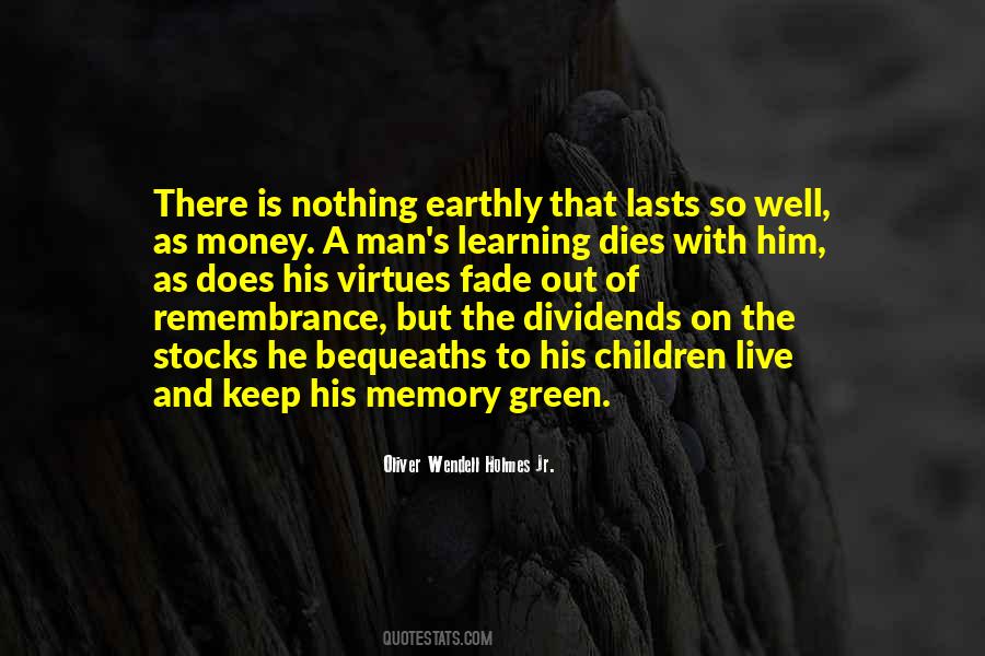 Memories And Money Quotes #340678