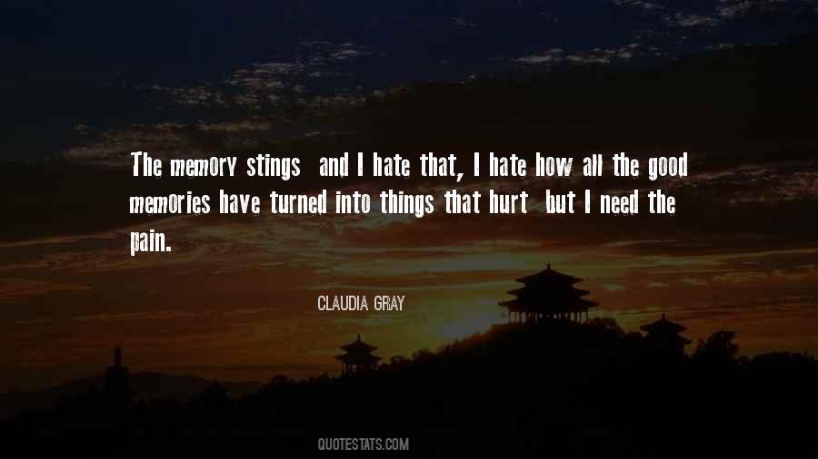 Memories And Pain Quotes #745790 Memories And Pain Quotes #745790