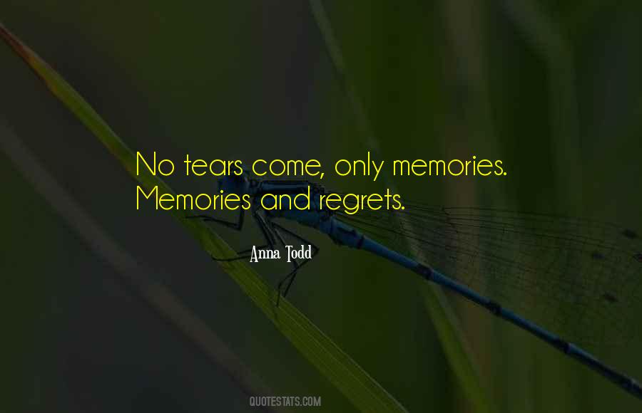 Memories And Tears Quotes #1490338