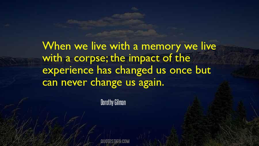 Memories Can't Change Quotes #742368