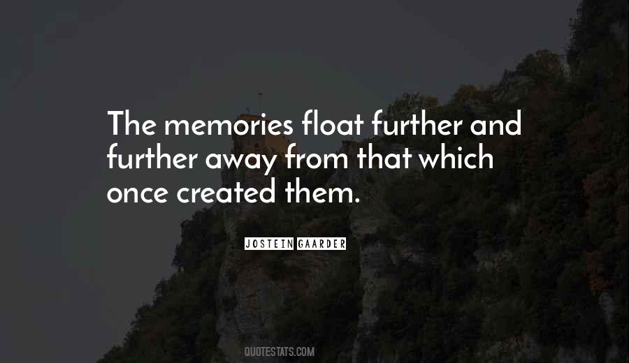 Memories Created Quotes #47153