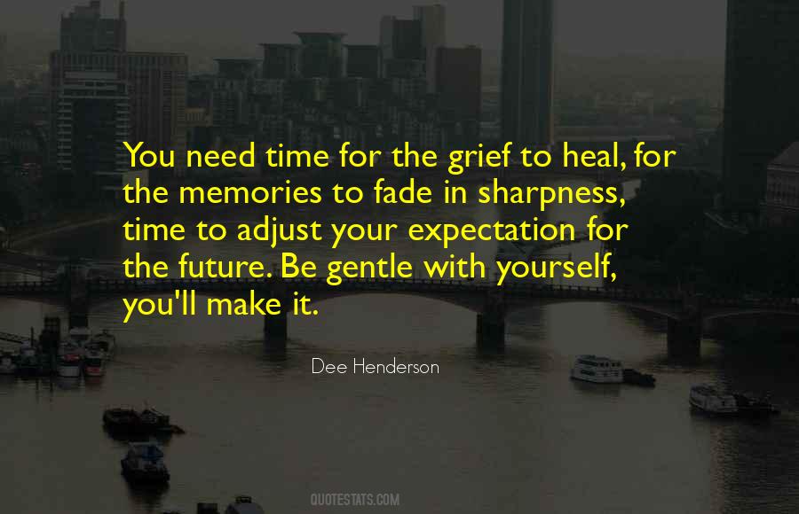 Memories Fade Quotes #59472