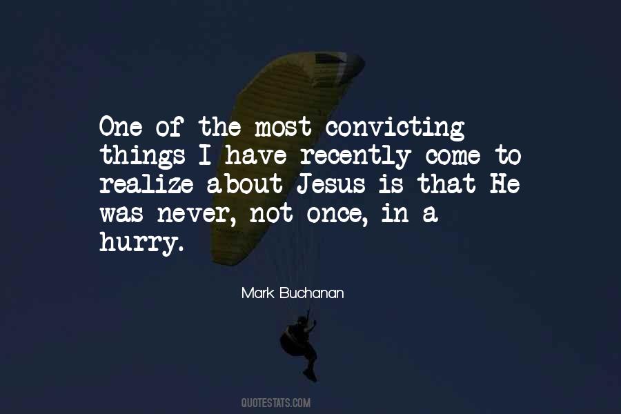Quotes About Convicting #1222292 Quotes About Convicting #1222292