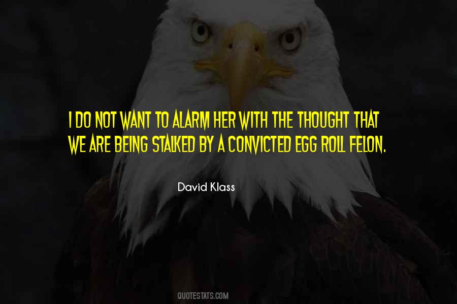 Quotes About Convicted #804762