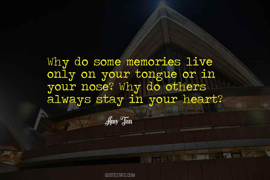 Memories Stay Quotes #1610296