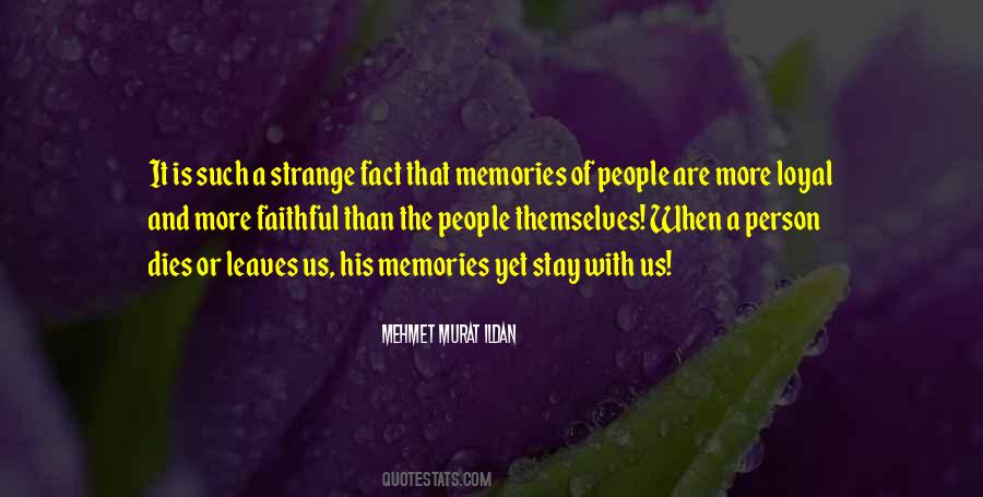 Memories Stay Quotes #779132
