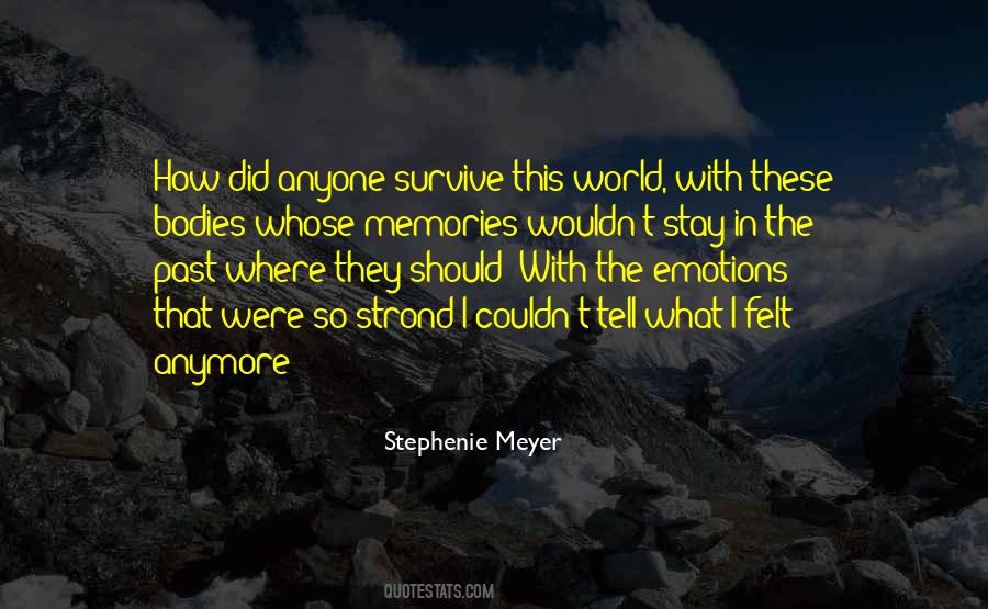 Memories Stay Quotes #812906