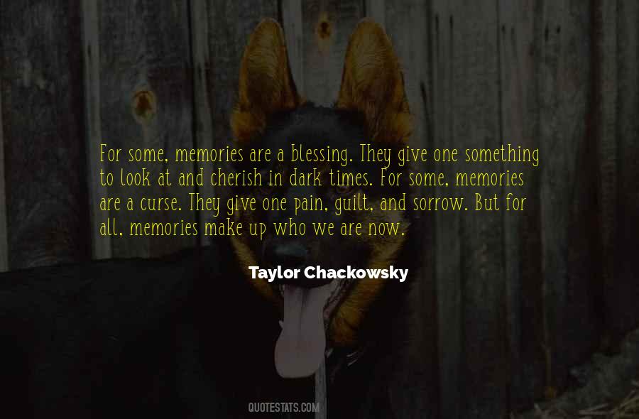 Memories To Cherish Quotes #1109246