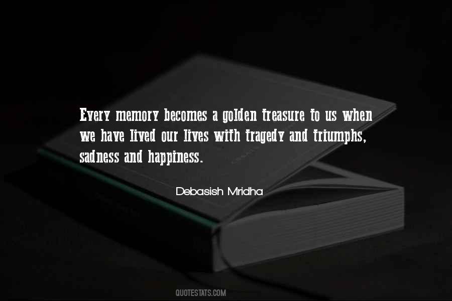 Memories To Treasure Quotes #264199