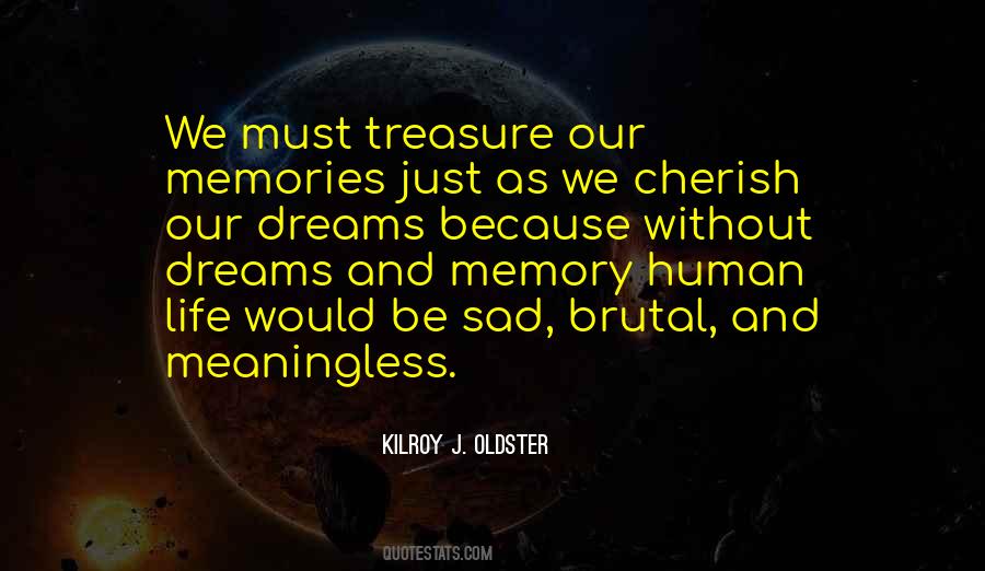 Memories To Treasure Quotes #570588