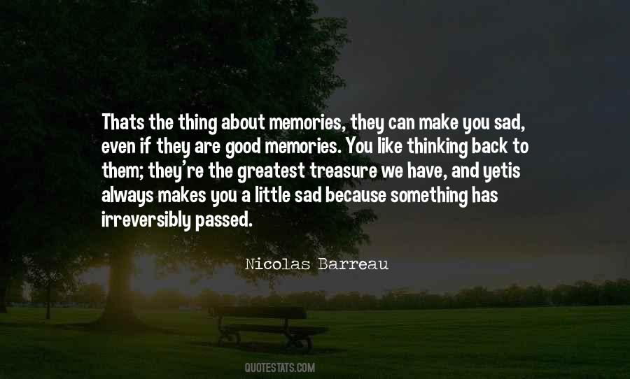 Memories To Treasure Quotes #866433