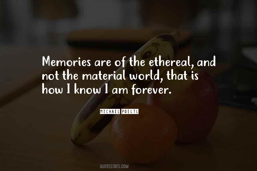 Memories Vs Material Things Quotes #1500073