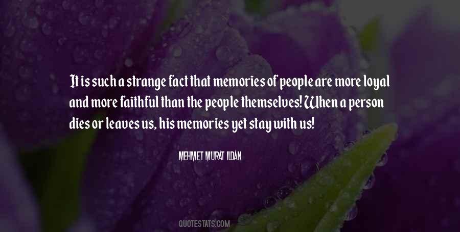 Memories Will Stay Quotes #779132