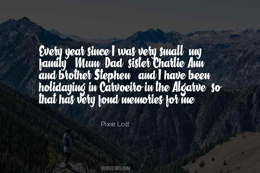 Memories With Brother Quotes #1806253