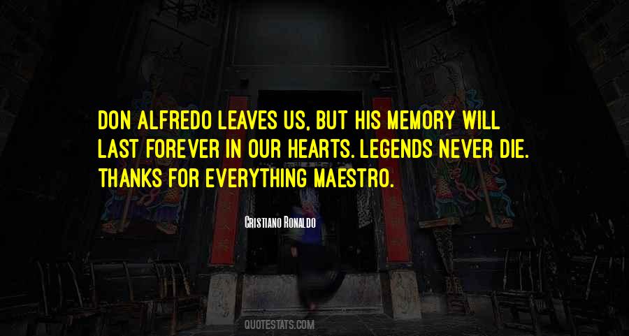 Memory Forever Quotes #149631