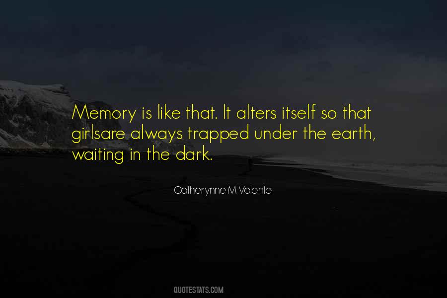 Memory Is Like Quotes #8931