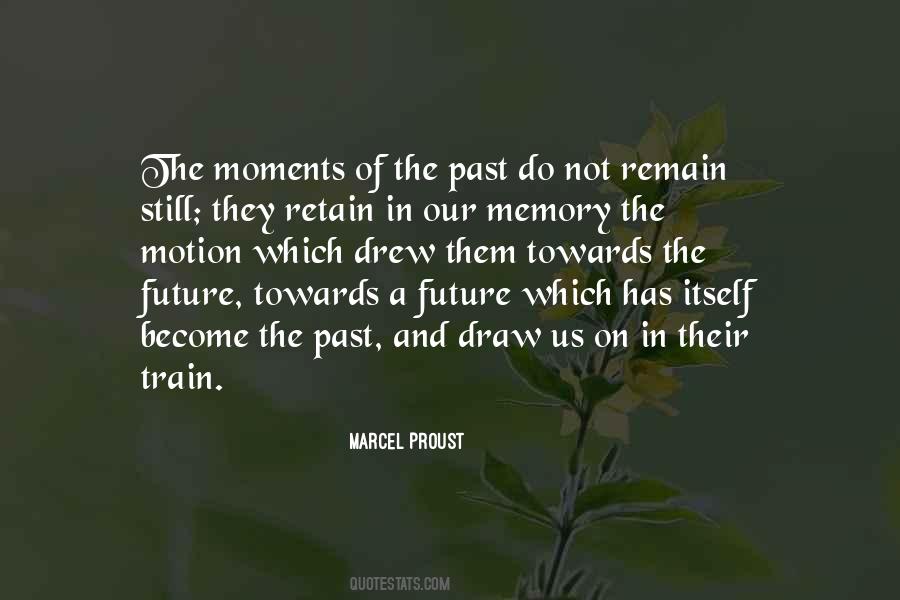 Memory Moments Quotes #1467809