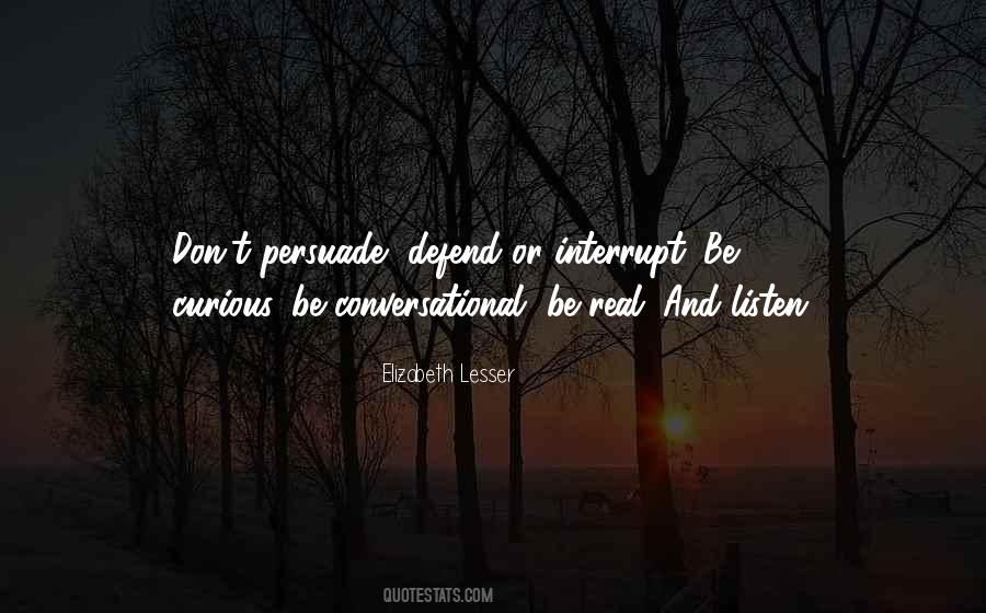 Quotes About Conversational #1580278