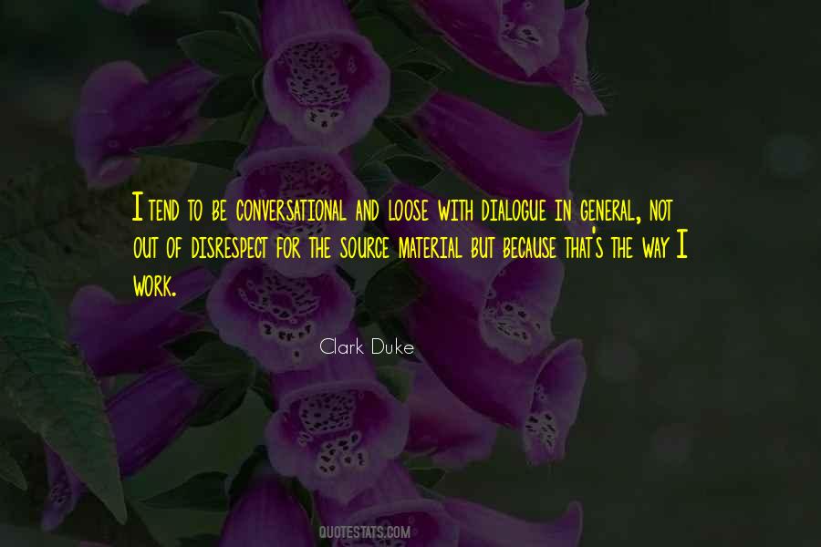 Quotes About Conversational #1632139