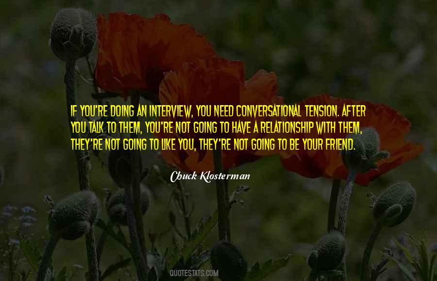 Quotes About Conversational #479695