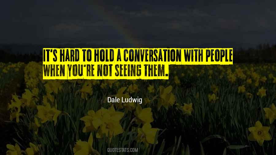 Quotes About Conversation Skills #1500502