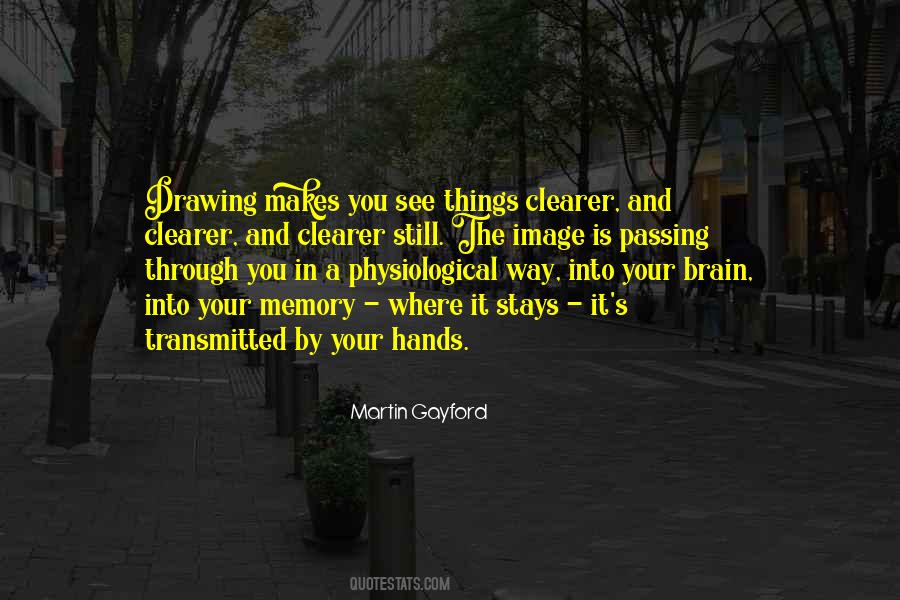 Memory Stays Quotes #1223633