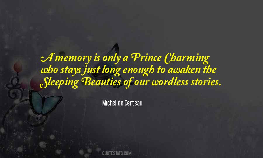 Memory Stays Quotes #1823679