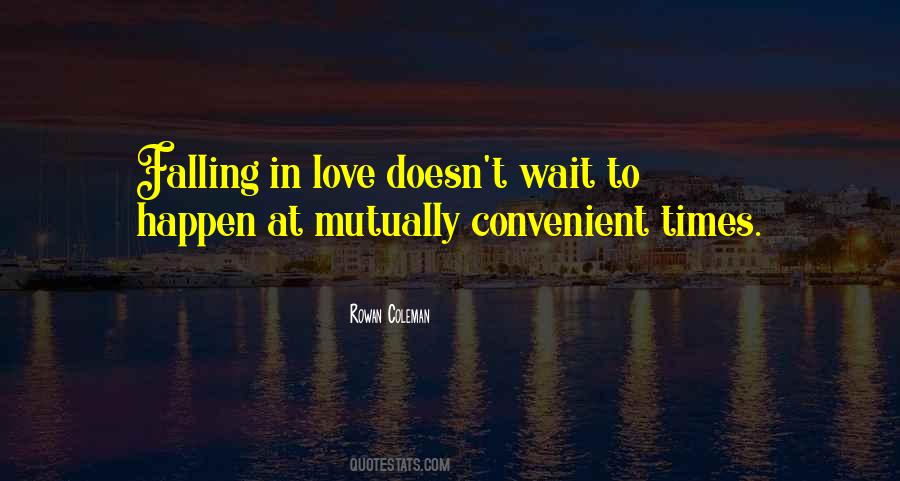 Quotes About Convenient Love #509819