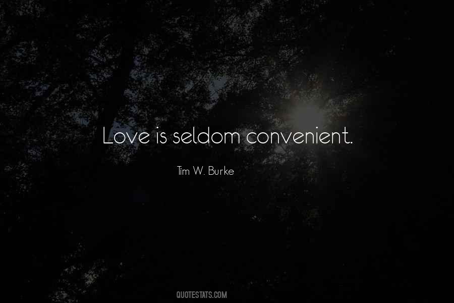 Quotes About Convenient Love #544896