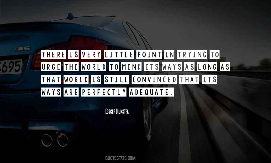 Mend Your Ways Quotes #113140