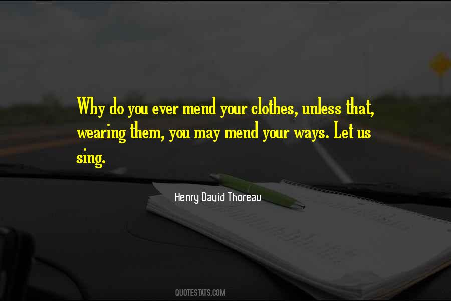 Mend Your Ways Quotes #856785
